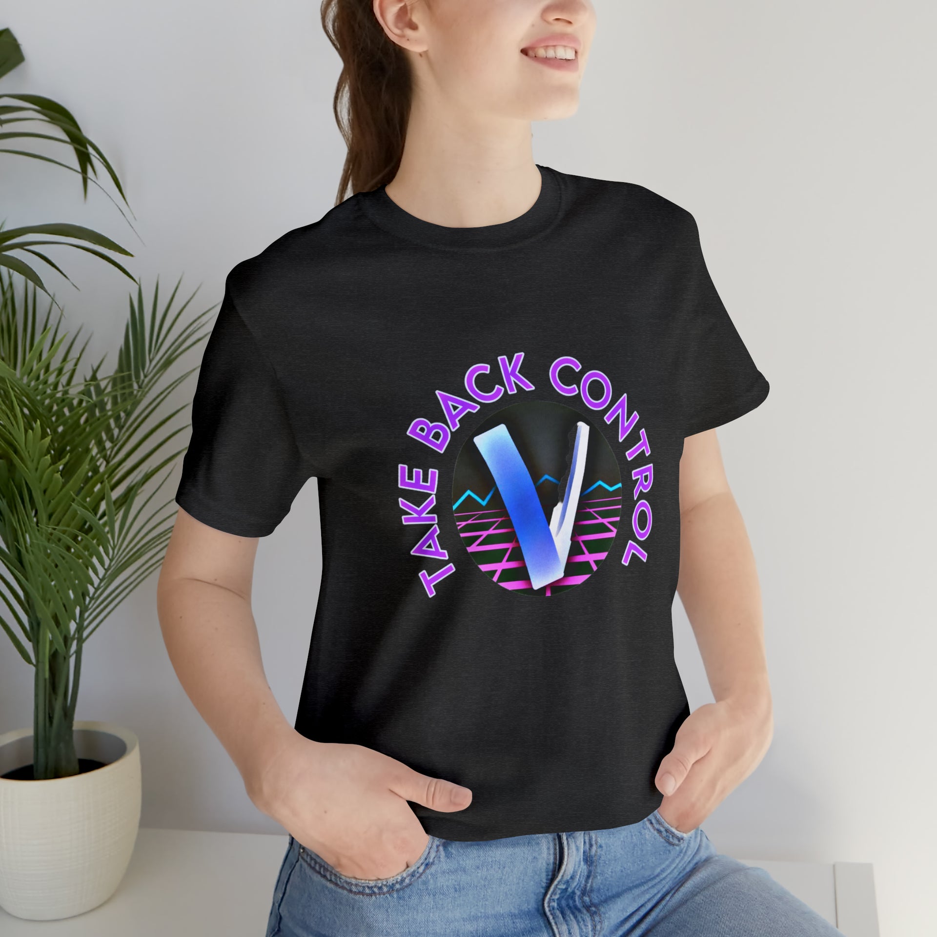 Take Back Control (Unisex T-Shirt)