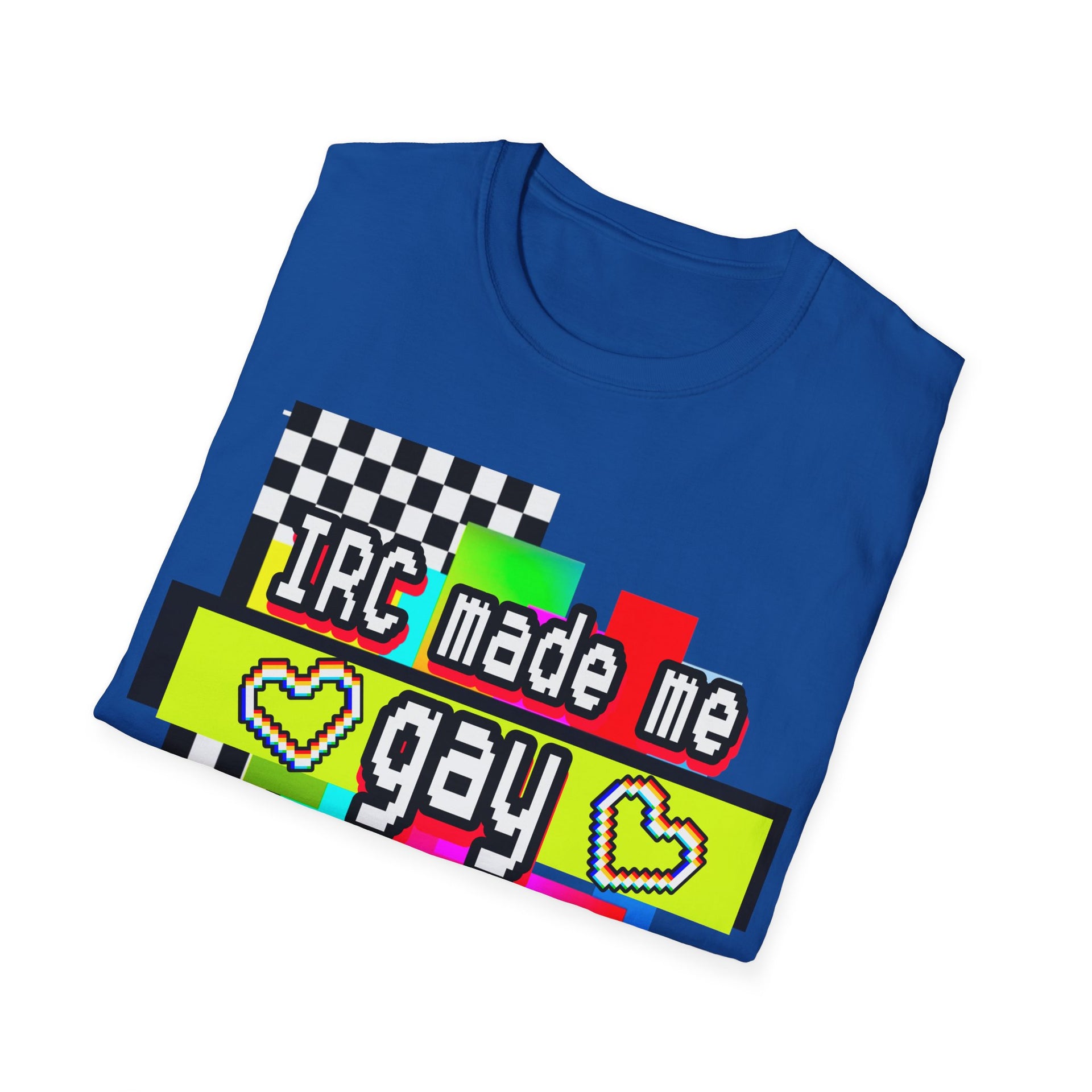 IRC Made Me Gay (Unisex Softstyle T-Shirt)