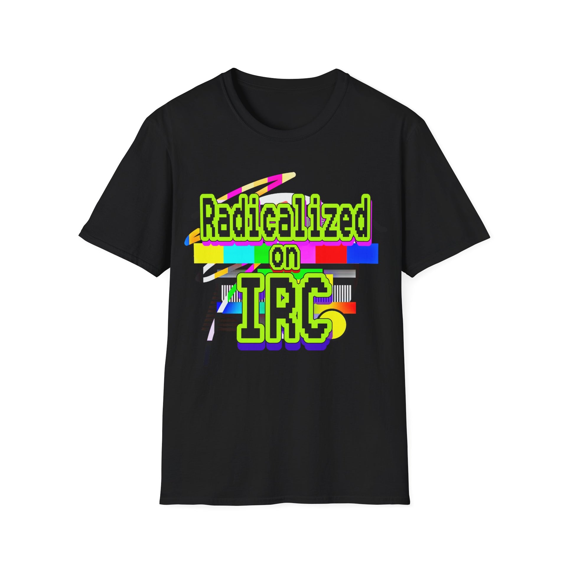 Radicalized on IRC (Unisex Softstyle T-Shirt)
