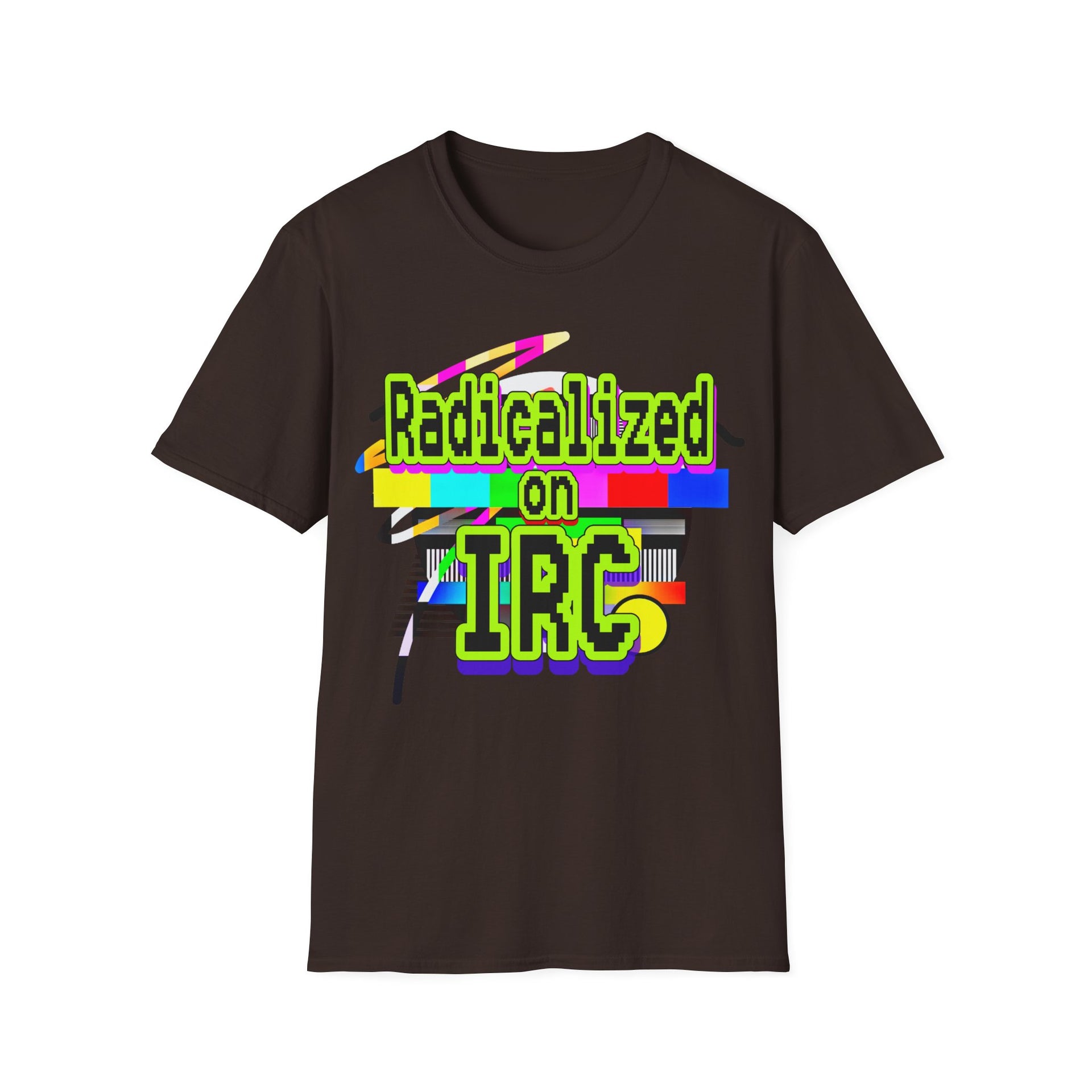 Radicalized on IRC (Unisex Softstyle T-Shirt)