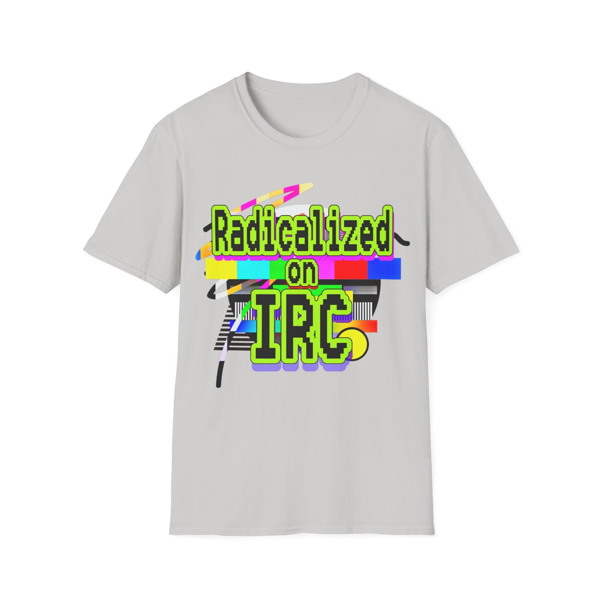 Radicalized on IRC (Unisex Softstyle T-Shirt)