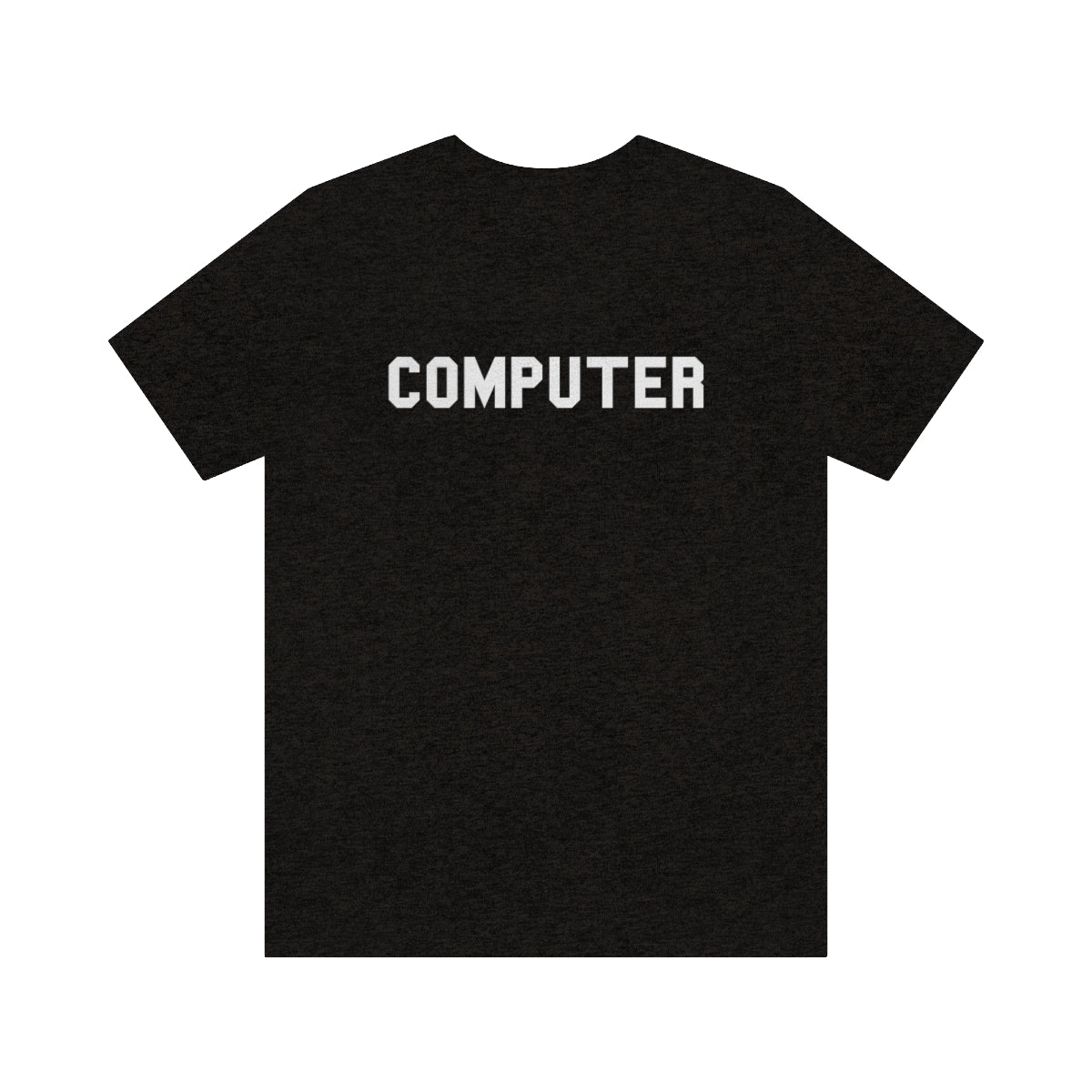 Computer (Unisex Jersey Short Sleeve Tee)