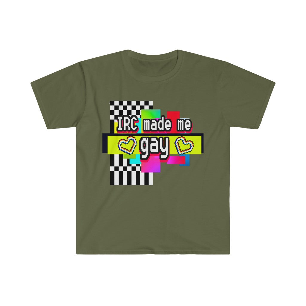 IRC Made Me Gay (Unisex Softstyle T-Shirt)