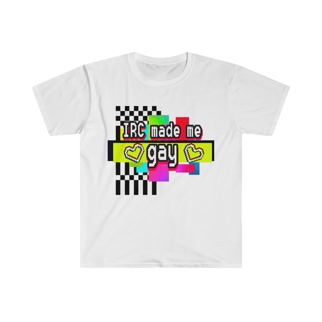 IRC Made Me Gay (Unisex Softstyle T-Shirt)