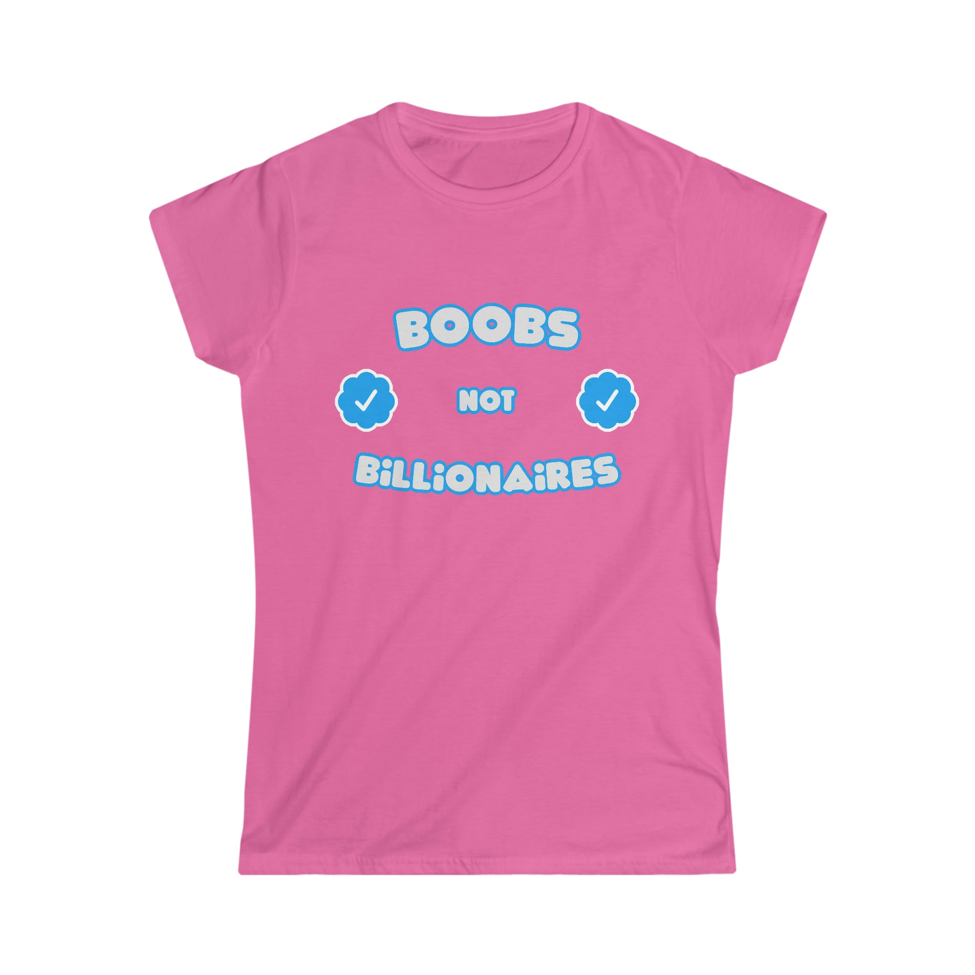 Boobs Not Billionaires Softstyle Women's Tee