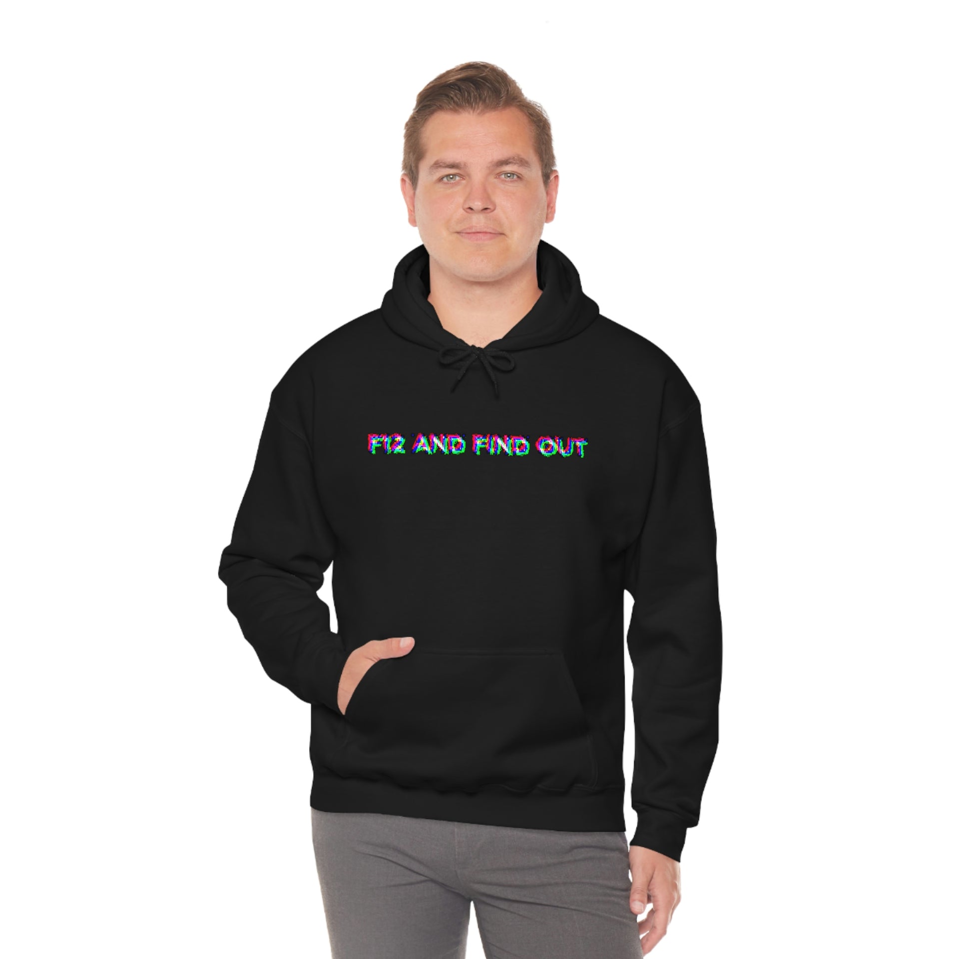 F12 and Find Out Unisex Hooded Sweatshirt