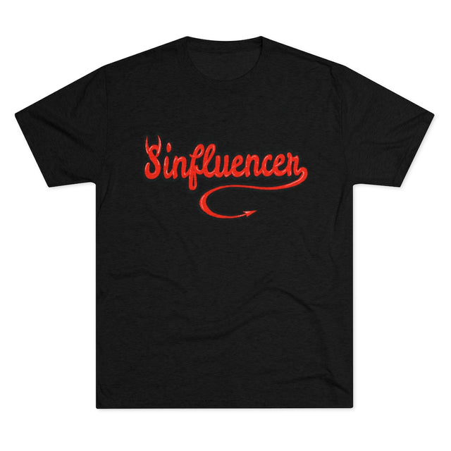 Sinfluencer (Men's Tri-Blend Crew Tee)