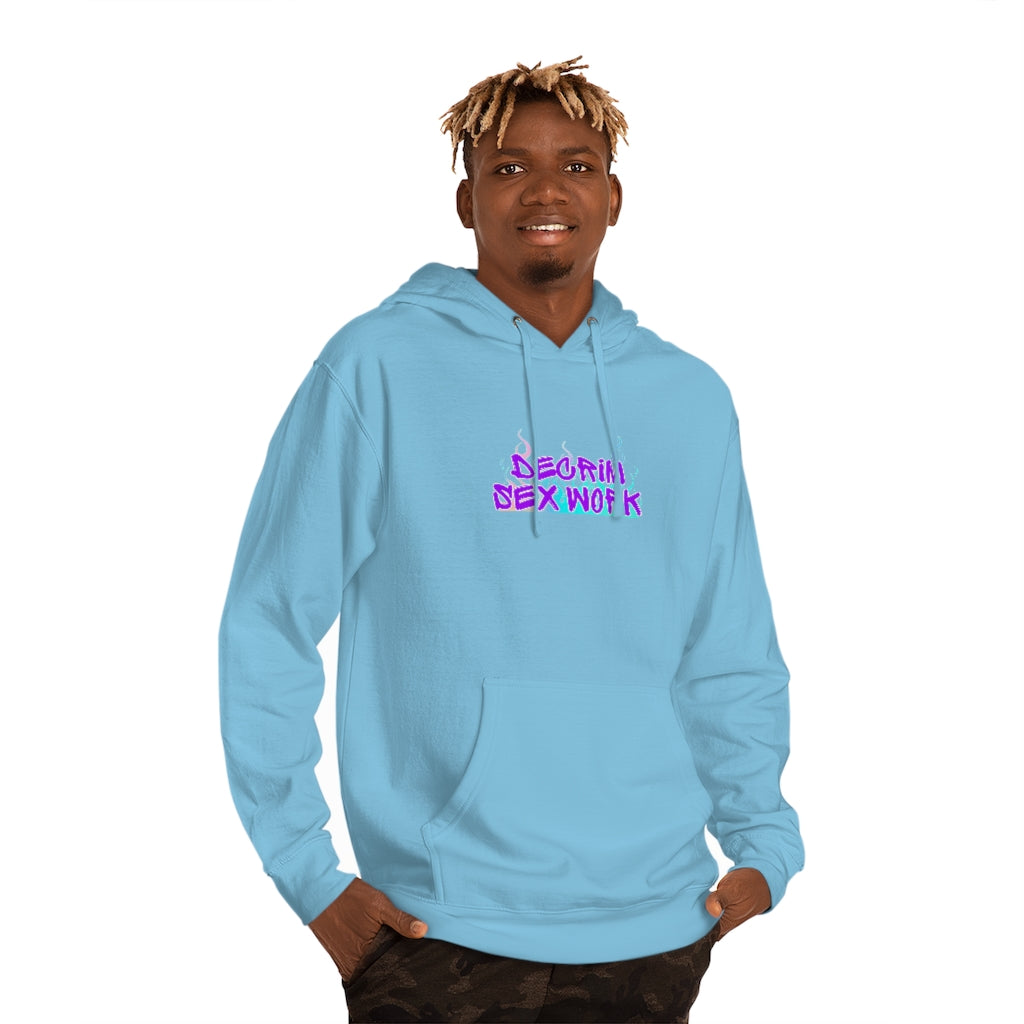 Decrim sex work Hooded Sweatshirt