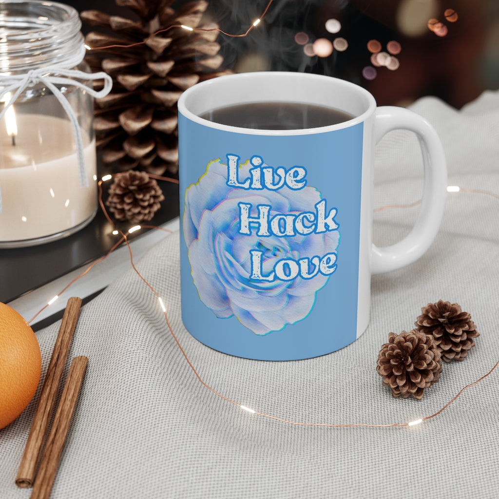 Live hack love Ceramic Mug 11oz
